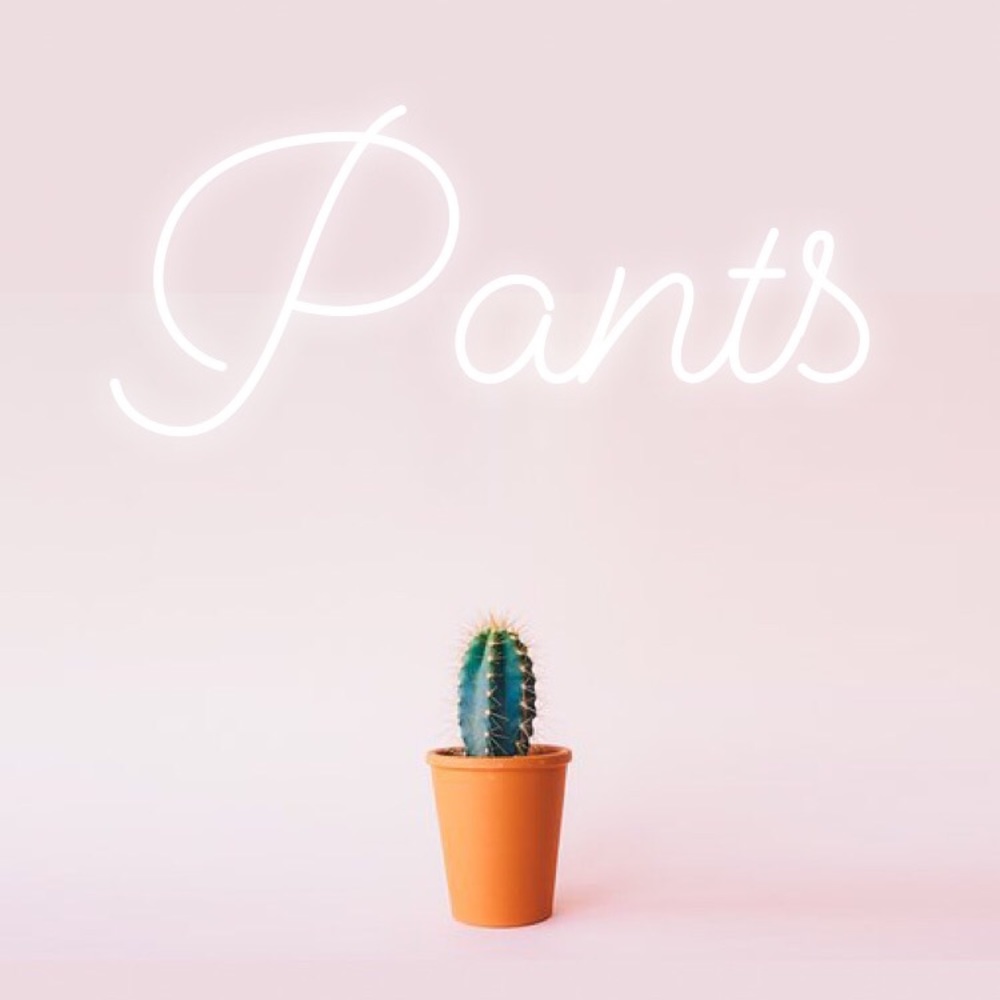 Pants